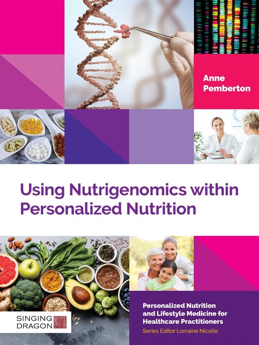 Title details for Using Nutrigenomics within Personalized Nutrition by Anne Pemberton - Wait list